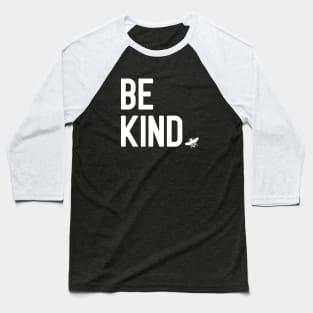 Be Kind Baseball T-Shirt